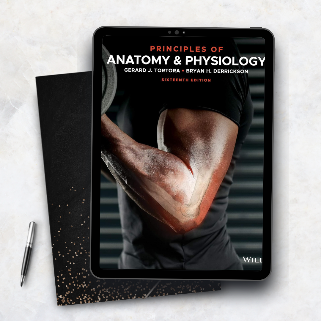 Principles of Anatomy and Physiology (16th Edition)