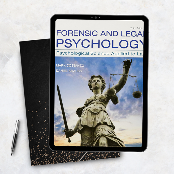 Forensic and Legal Psychology: Psychological Science Applied to Law 3rd Edition