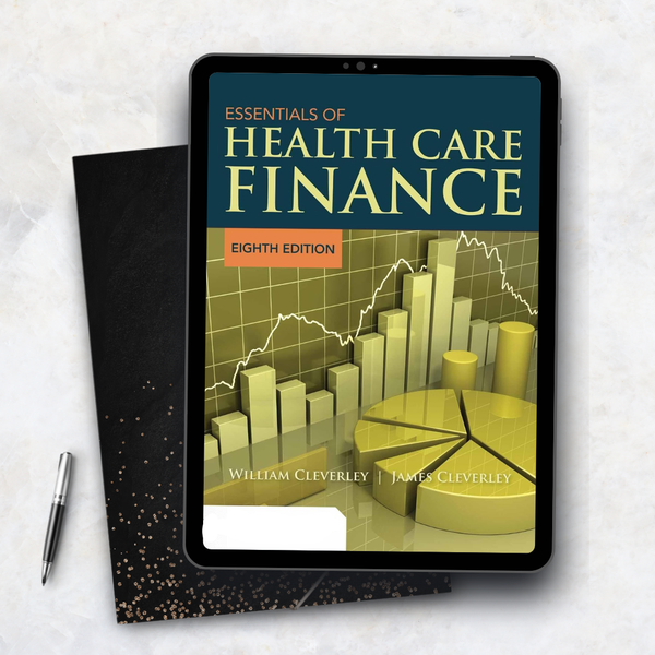 Essentials of Health Care Finance 8th Edition