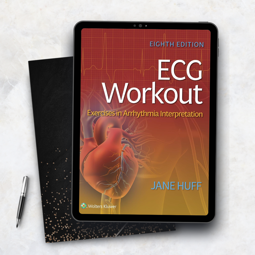 ECG Workout: Exercises in Arrhythmia Interpretation (8th Edition)