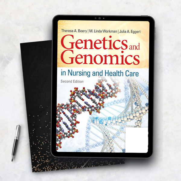 Genetics and Genomics in Nursing and Health Care – Second Edition
