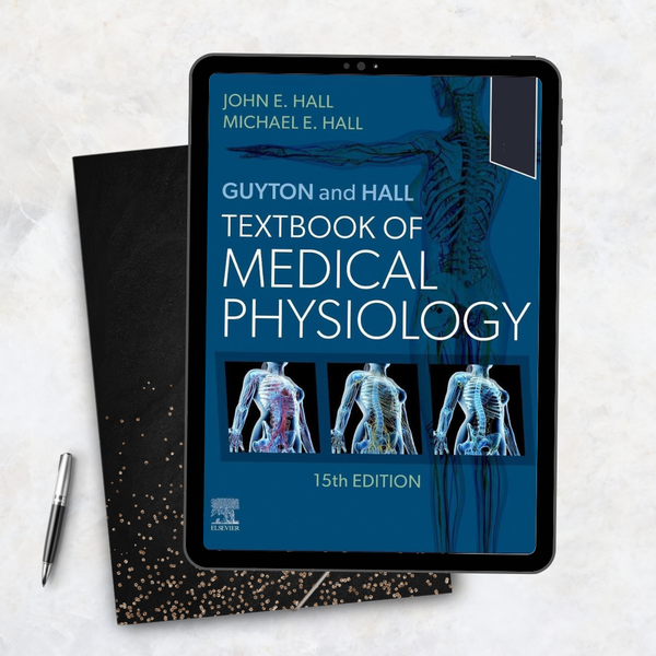 Guyton and Hall Textbook of Medical Physiology (Guyton Physiology) 15th Edition