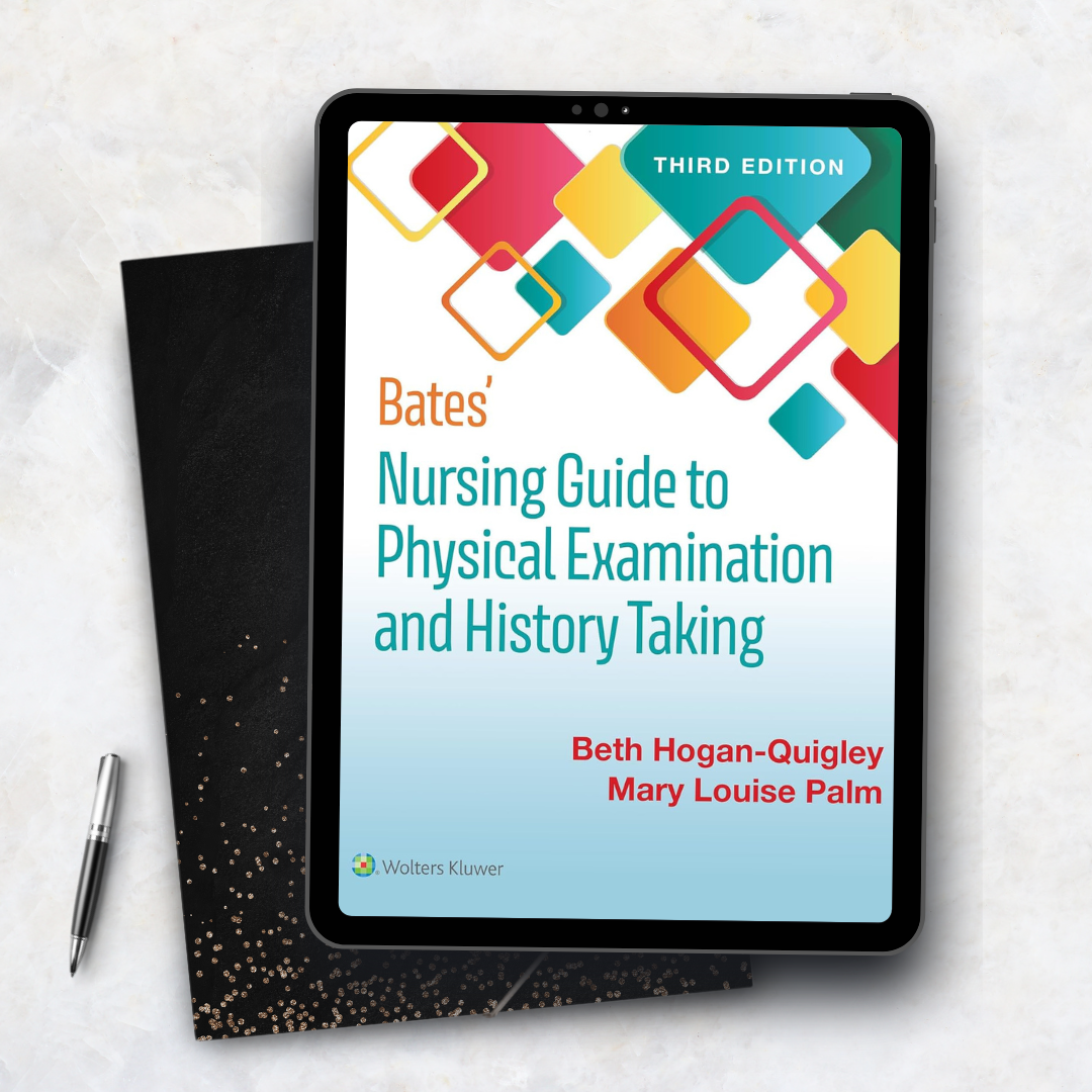 Bates’ Nursing Guide to Physical Examination and History Taking – Third, North American Edition