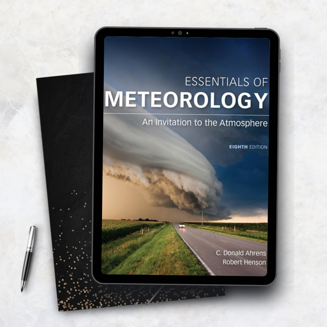 Essentials of Meteorology: An Invitation to the Atmosphere 8th Edition