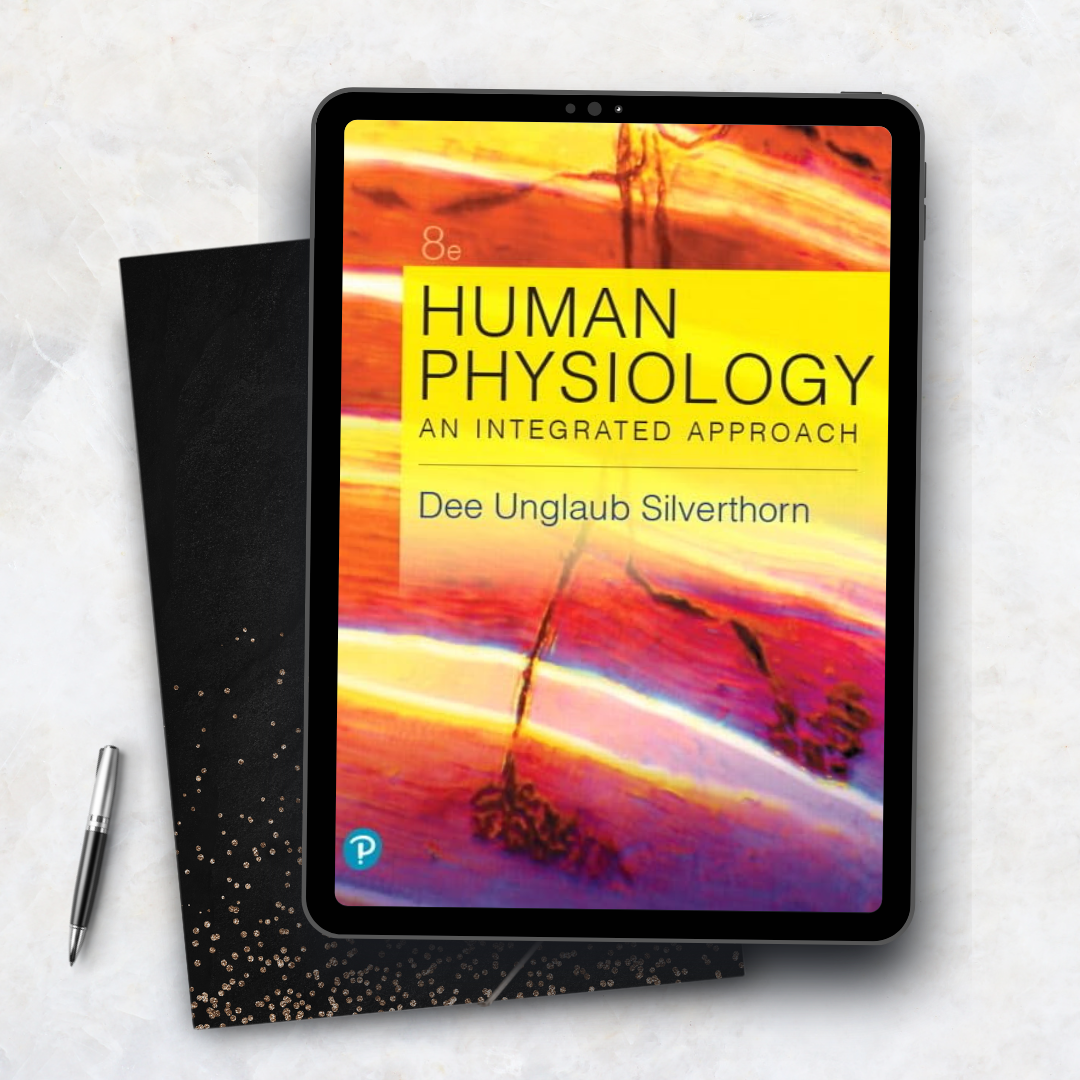 Human Physiology: An Integrated Approach 8th Edition