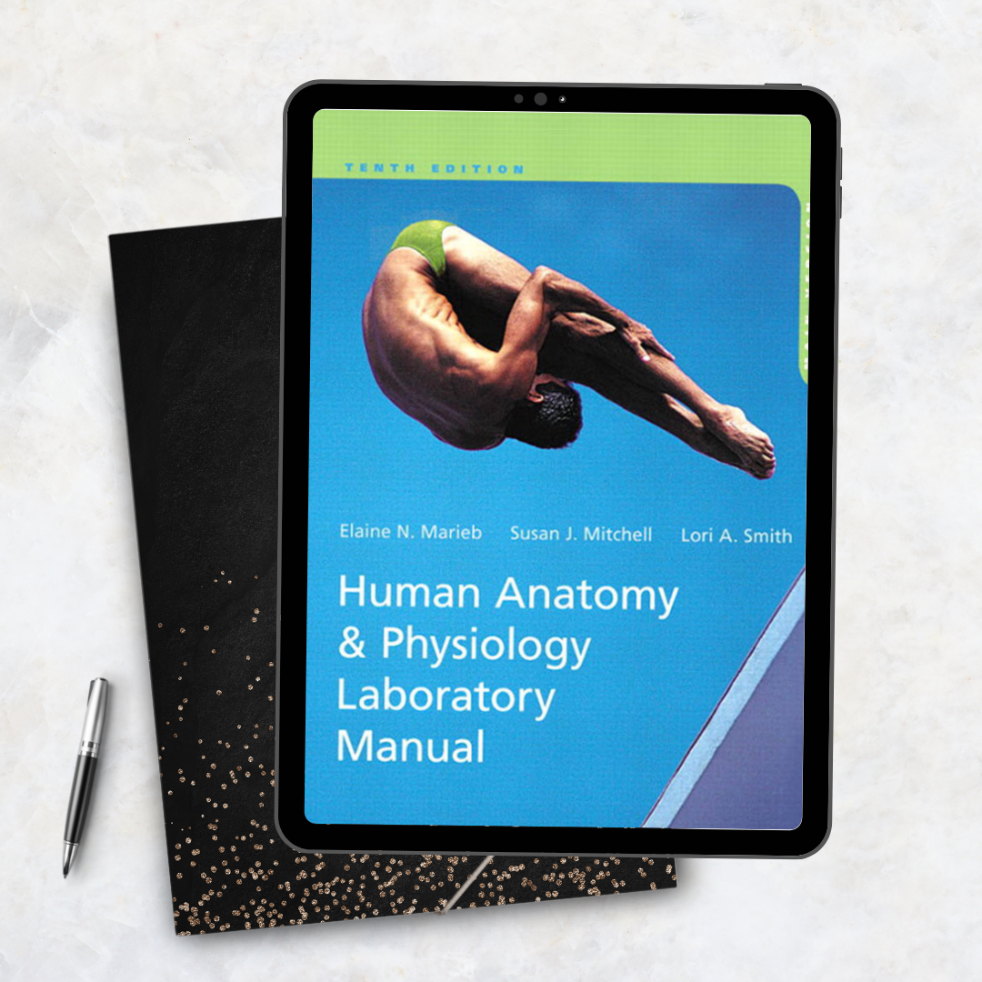 Human Anatomy & Physiology Laboratory Manual 10th Edition