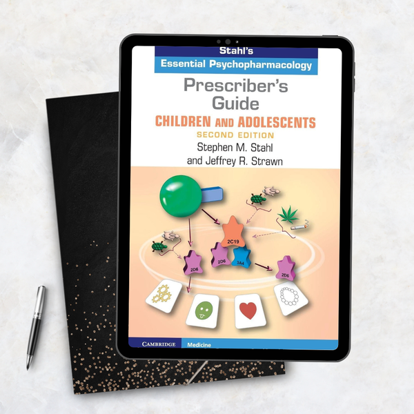 Stahl’s Essential Psychopharmacology Prescriber’s Guide 2nd Edition
