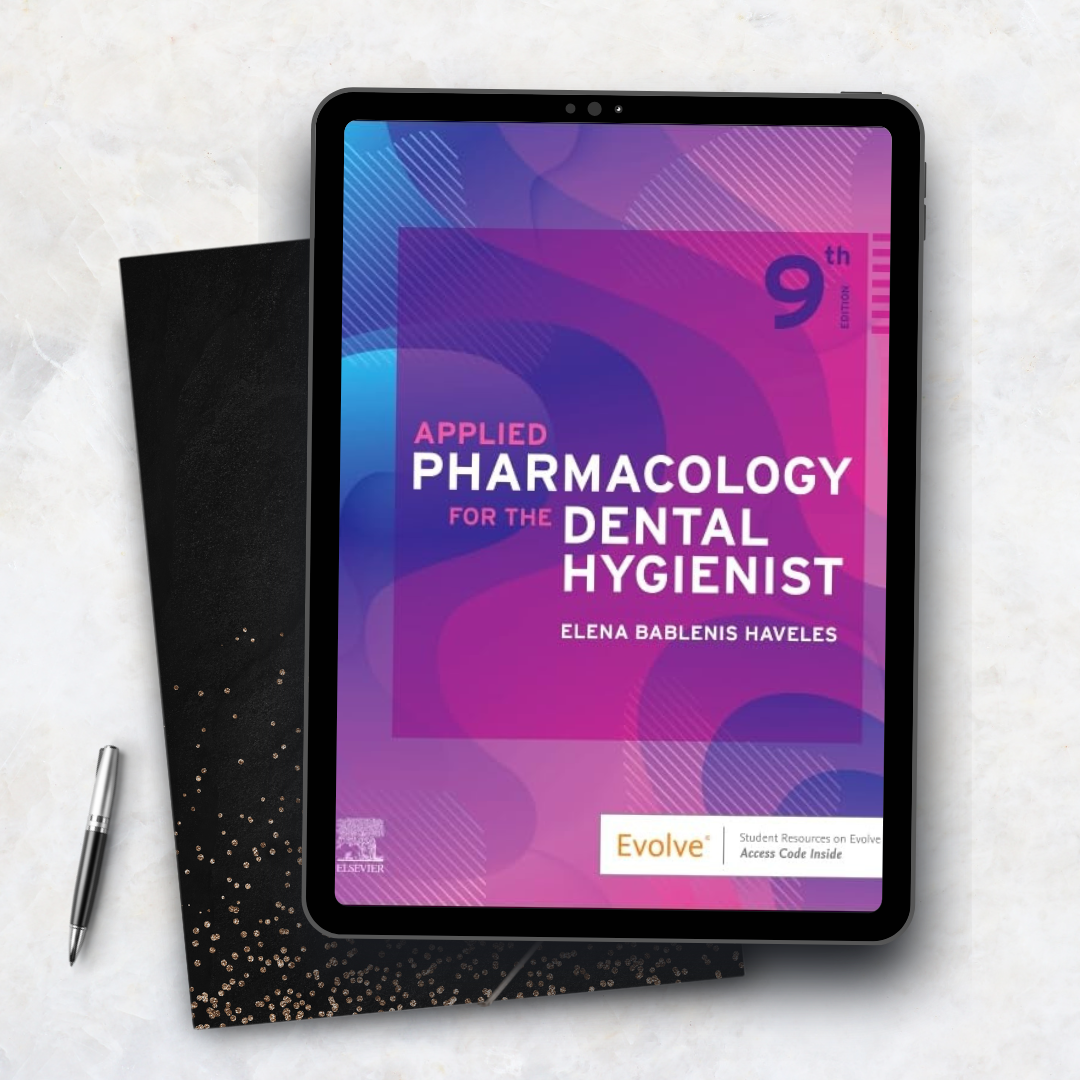 Applied Pharmacology for the Dental Hygienist 9th Edition by Bablenis